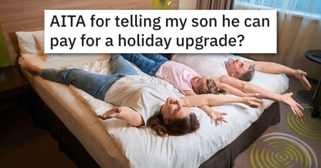 His Teen Son Doesn't Want To Share A Bed With His Brother, So He Told Him To Pay For The Upgrade Himself
