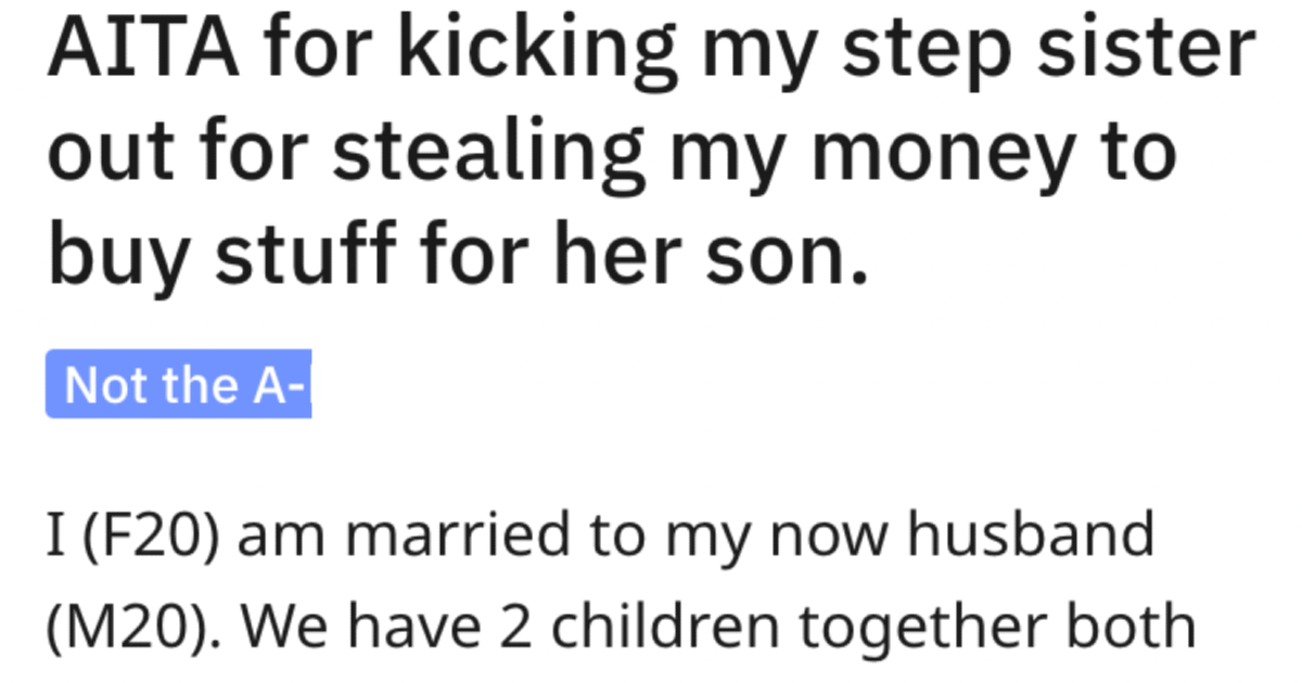 Her Stepsister Stole Her Things But When She Asked For Them Back Her Stepsister Doubled Down