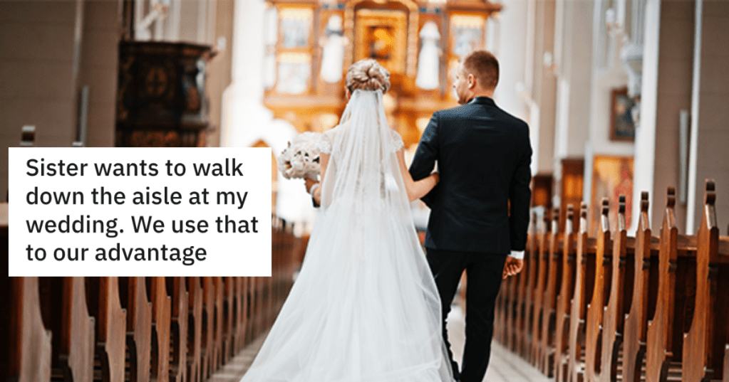 Parents Want Older Sister To Walk Down the Aisle In A Wedding Dress At Younger Sister's Wedding, So Groom Hatches A Plan To Expose Their Lunacy.