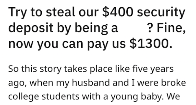 Greedy Landlord Doesn t Want To Pay Back Security Deposit So They Take