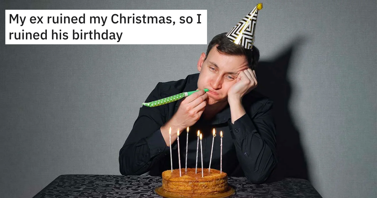 Woman's Christmas Is Ruined By Her Lying Ex-Boyfriend, So She Gets Her Revenge And She Ruins His Birthday