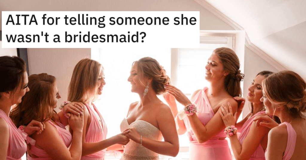 Best Man's Girlfriend Assumes That She Is A Bridesmaid, Then Throws A Tantrum When The Bride Corrects Her