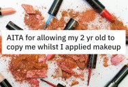 Mom Lets Two-Year-Old Son Put On Her Makeup, And Now Dad Is Very Angry