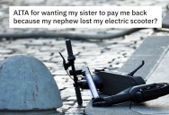 His Nephew Stole His $2,000 Scooter And Got It Stolen, So Now He’s Demanding His Sister Replace It