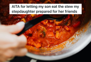Girl Makes Special Stew For A Special Dinner, But Her Brother Eats Over Half Of It Without Asking Her