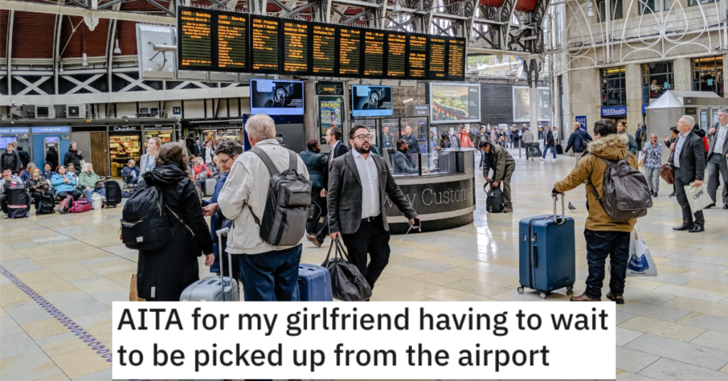 'Don’t bother, I’m going to get an Uber.' - Guy Made His Girlfriend Wait 15 Minutes To Get Picked Up From the Airport Because Her Flight Was Early