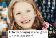 He Brought His Young Daughter To A Party At His In-Laws’ House, But Found Out Later That She Wasn’t “Family” So She Shouldn’t Have Come