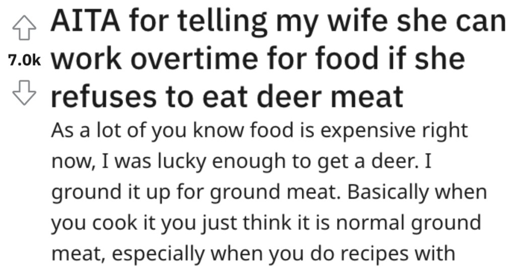 Woman Refused To Eat Deer Meat And Calls It 'Bambi' To Scare The Kids, So Her Husband Told Her To Buy Her Own Food