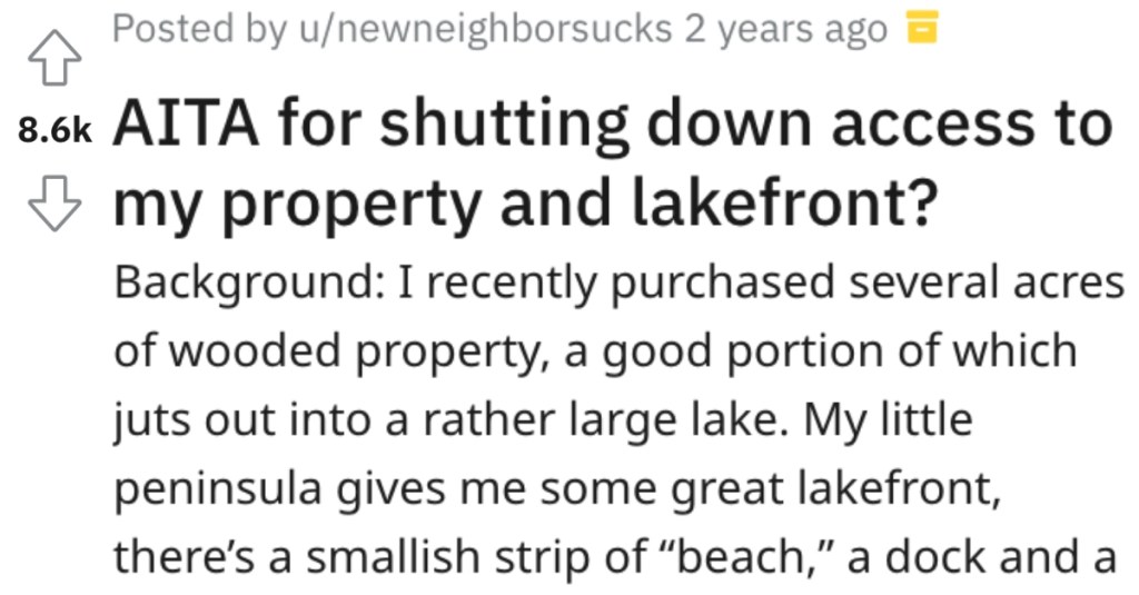 Neighbors Treat His Property Like Their Own Playground, So He Closed Off Access To The Land And Ruined Their Fun