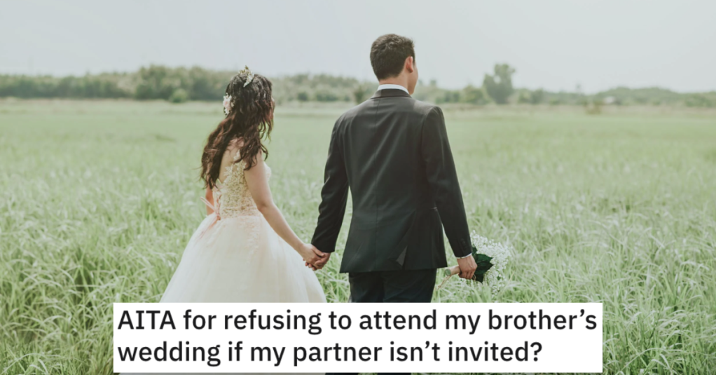 Her Brother Didn’t Invite Her Partner To His Wedding, So She Decided To Skip It Altogether