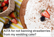 Bride’s Mom Is Allergic To Strawberries, But She Insists On Putting Them On Her Wedding Cake Anyway