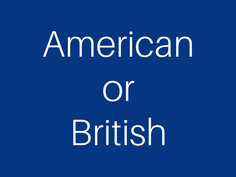 AmericanorBritish Here Are 13 Common Grammar Rules That Confuse Almost Everyone