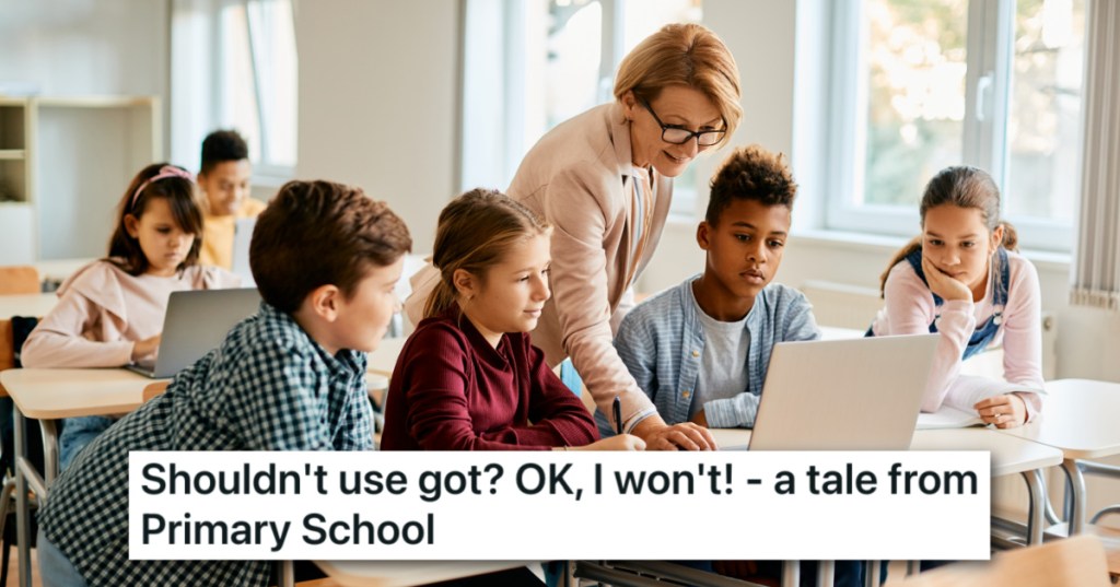 Teacher Learned The Hard Way That Some Kids Take Everything Literally