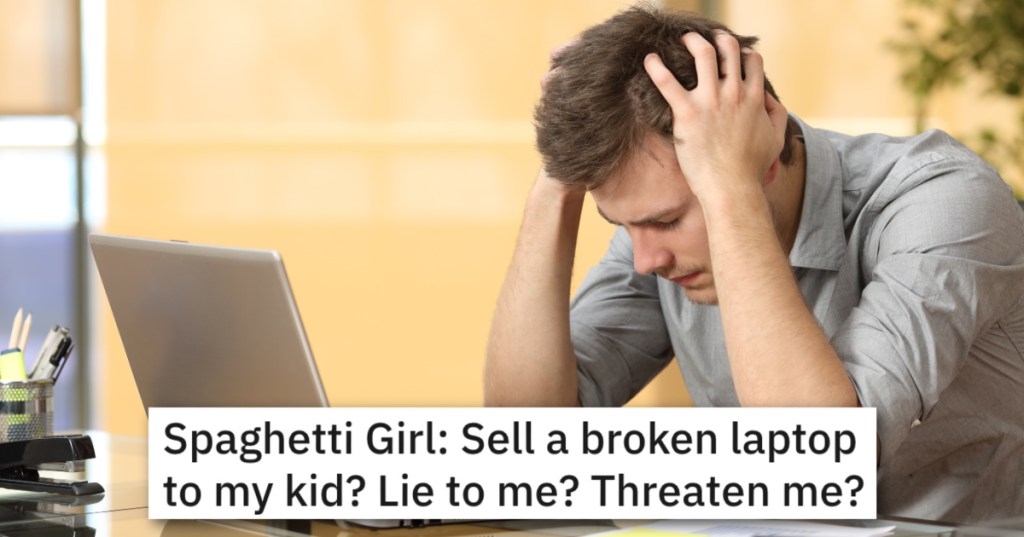 Girl Tried To Scam His Dad Over A Laptop, So His Dad Hatched A Plan And Completely Ruined Her Life