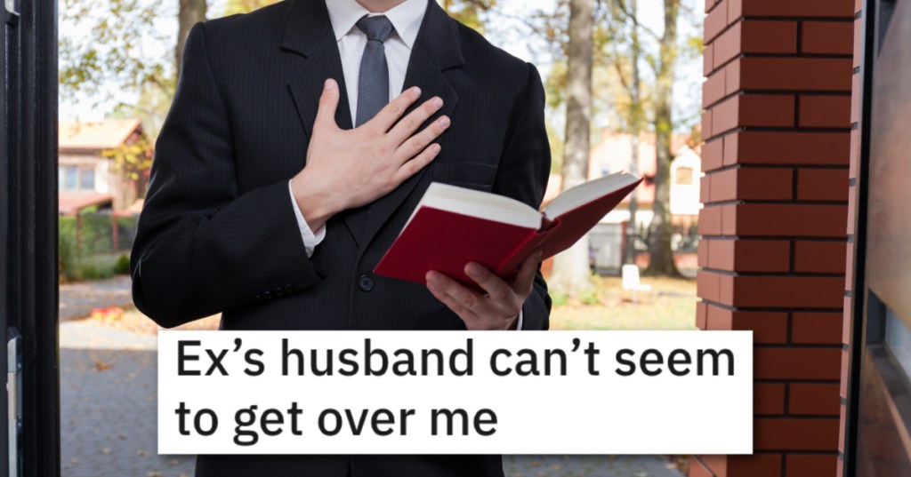 Former Girlfriend's New Husband Thought They Were In Some Kind Of Competition, So He Signed Them Up To Become Jehovah's Witnesses And Had The Last Laugh