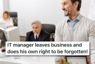 IT Manager Got Fed Up Working For Incompetent Nepotism Hire, So He Left And Took All His Corporate Discounts With Him
