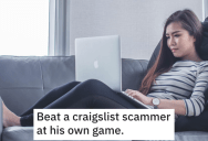 Craigslist Scammer Tried To Rip Someone Off, But They Turned The Tables And Ended Up With A Bunch Of Cash