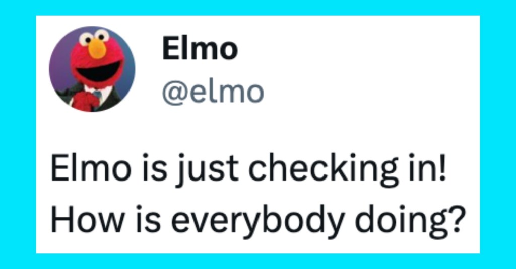 Elmo From “Sesame Street” Checked In On How Everyone Was Doing And It Got A Huge Response