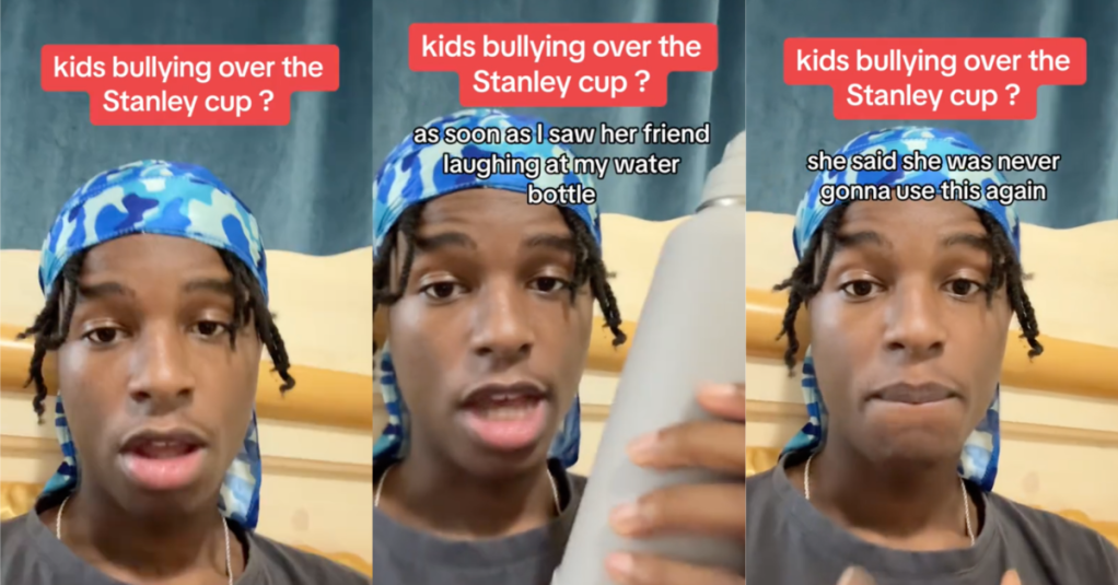 Guy Shares That His SIster Was Bullied At School For Not Having A Stanley Water Bottle