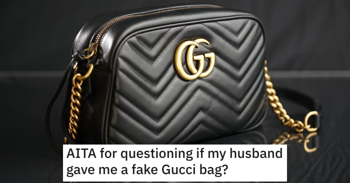 redditgucci She Told Her Husband The Gucci Bag He Got Her For A Pregnancy Gift Was Fake, But He Got Offended She Would Question The Gesture