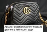 She Told Her Husband The Gucci Bag He Got Her For A Pregnancy Gift Was Fake, But He Got Offended She Would Question The Gesture