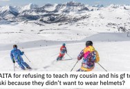 Entitled Family Members Refused To Wear Helmets During Their Ski Lessons, So Their Cousin Told Them To Go Find Something Else To Do
