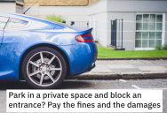 New Homeowners Wouldn’t Respect The Parking Rules, So Landlord Hatches A Plan To Make Them Pay