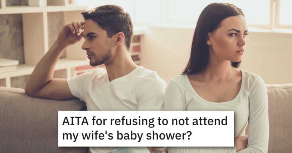 Wife Threw A Female-Only, 10-Hour Baby Shower, But Hubby Refused To Leave His Own House