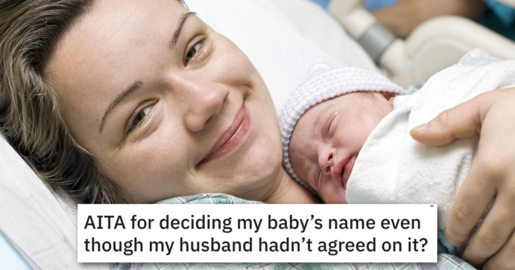 Hubby Passed Out In The Delivery Room, So She Gave Their Daughter The Name She Wanted