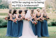 Her Sister-In-Law Asks Her To Be A Bridesmaid, So She Gives Her A Brutally Honest Answer