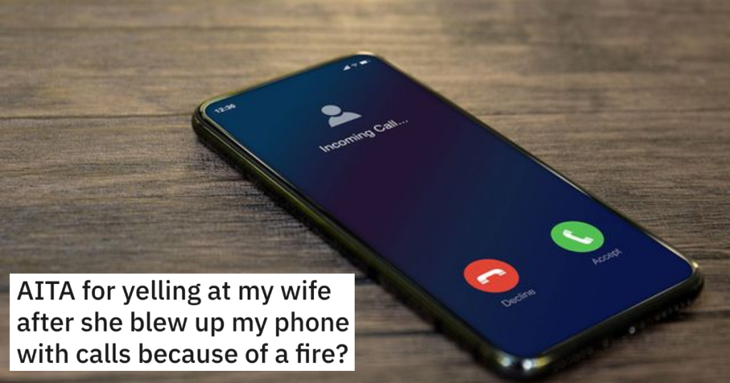 Woman Frantically Calls Husband After Seeing There's Been A Deadly Fire At His Work, But When He Finally Picks Up It's Only To Scream At Her