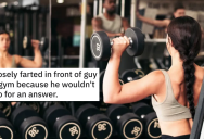 Gym Bro Flirts With Woman During Her Workout And Won’t Take No For An Answer, So She Scares Him Off By Passing Some Horrifically Smelly Gas