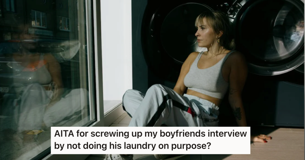 She Sees Him Playing Video Games And Going Out Drinking, So She Refuses To Do His Laundry And Tanks His Job Interview. Who's Right?