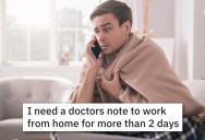 Her Work Told Her She Needed A Doctor’s Note, So The Doctor Had Her Back And Got Her A Lot More Time Off