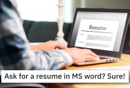 Company Wanted A Job Seeker’s Resume In A Word Document, So He Used A Hilarious Trick To Give Them What They Wanted