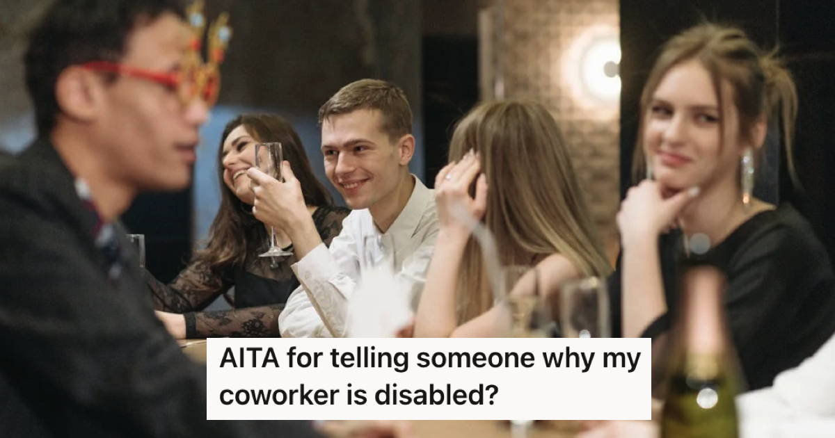 Outing Disabled Coworker AITA A Coworker Claims To Have A Military Disability, But He Knows Better And Spills The Secret. Now Theyre Angry That He Outed His Secret And Ruined His Dating Life.