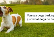 Neighbors Won’t Stop Their Dogs From Constantly Barking, So Homeowner Devises A Plan To Show THem Just How Annoying Their Pooches Can Be