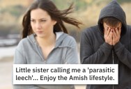 His Sister Wouldn’t Stop Calling Him A ‘Parasitic Leech,’ So He Removed His Financial Support Of Her Freeloading Smartphone Plan
