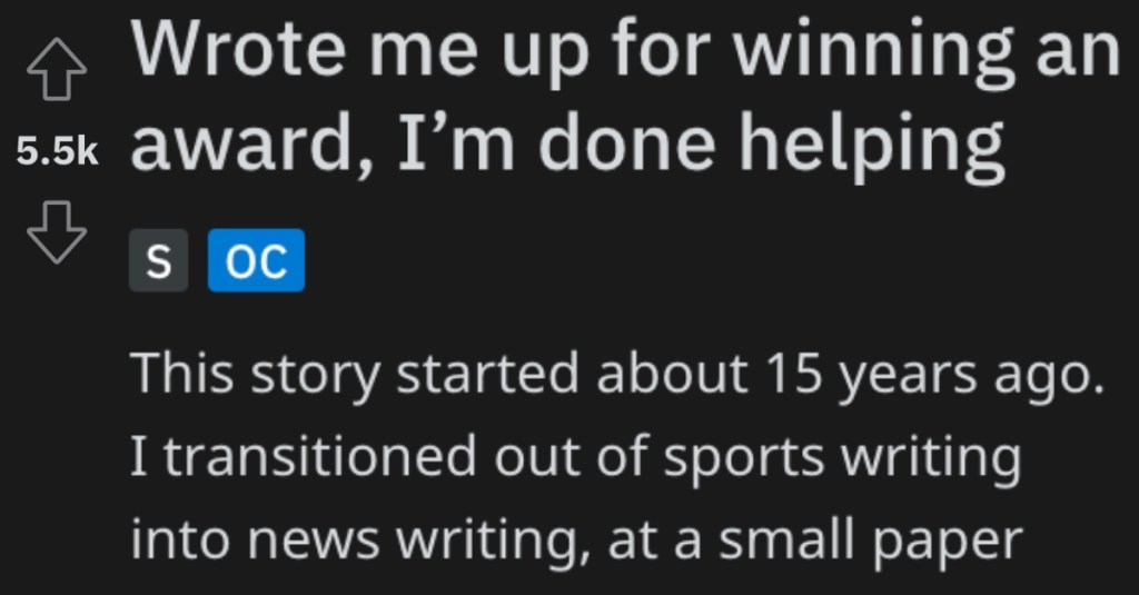Newspaper Scolded A News Writer For Volunteering To Cover A Sports Story , So When They Needed Them To Switch Departments To Help The Business They Said No