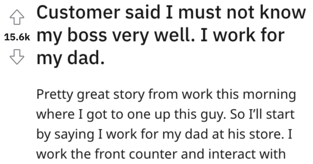 Rude Customer Tried To Bully Them Into A Deal, So They Set Him Straight By Letting Him Know The Boss Is Their Dad