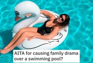 She Wouldn’t Let Her Sister’s Young Son Swim in Her Pool Because She Didn’t Want An “Accident”, And Now It’s Causing Some Serious Family Drama