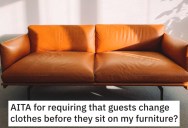 Man Wants Guests To Change Clothes When They Come To His House Because Of Germs, But One Friend Pushes Back And Refuses
