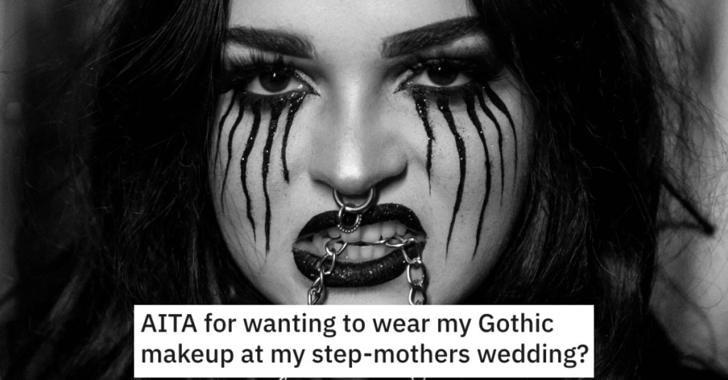 Teenager Wants To Wear Full-Face Goth Makeup To A Wedding, But Her Father Won’t Allow It Because It's Disrespectful