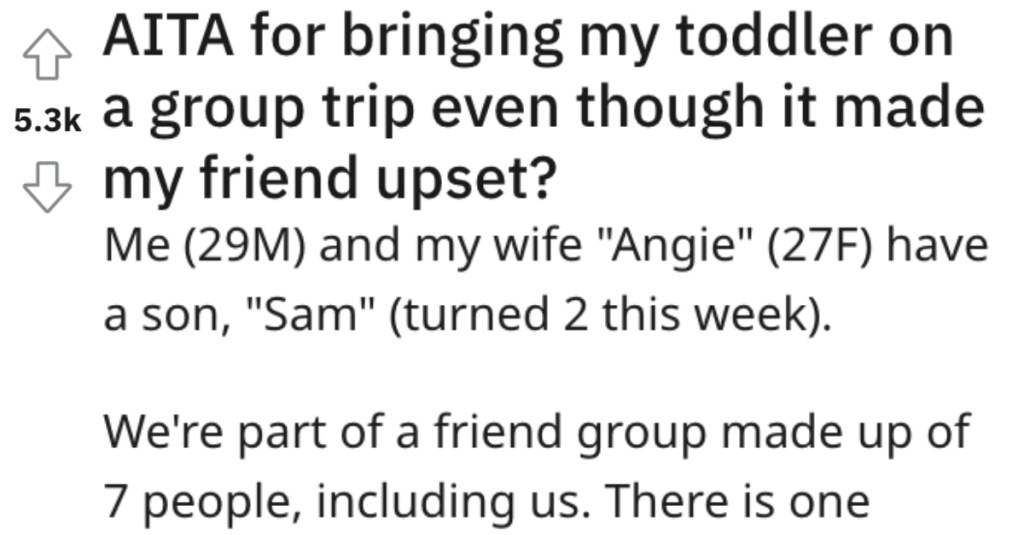 Couple Brings Their Young Son On A Trip With Old Friends, But One Of Them Wasn’t Cool With It Because She Doesn't Like Kids