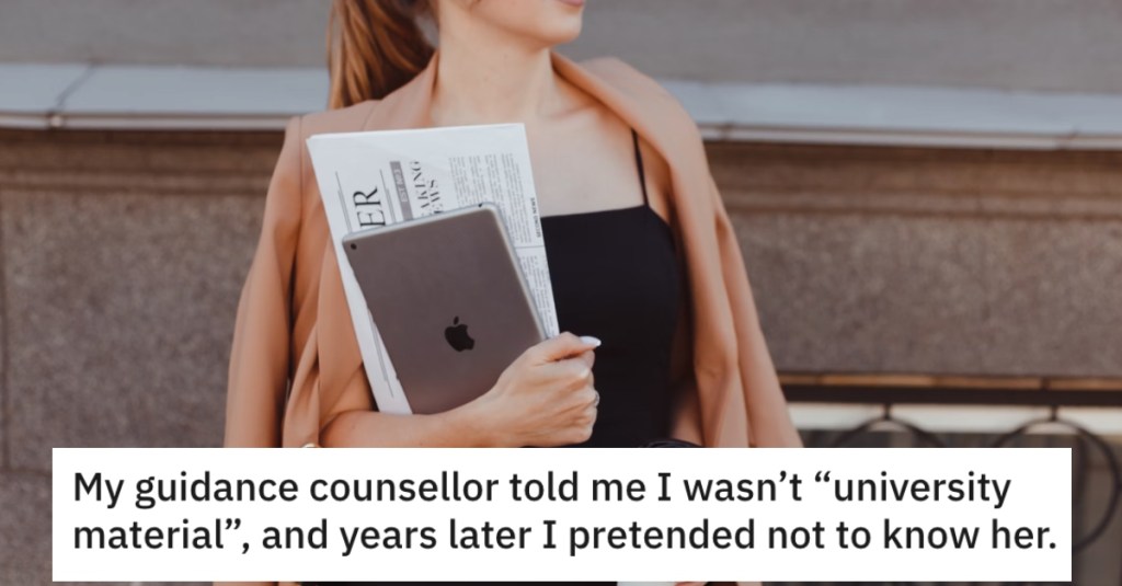 School Counselor Told Them To Not Bother Applying To College. Later In Life After They Had Become Successful They Got Revenge.