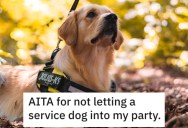 He Wouldn’t Allow A Service Dog Into His House During A Party, So Now His Friend Thinks He’s A Jerk