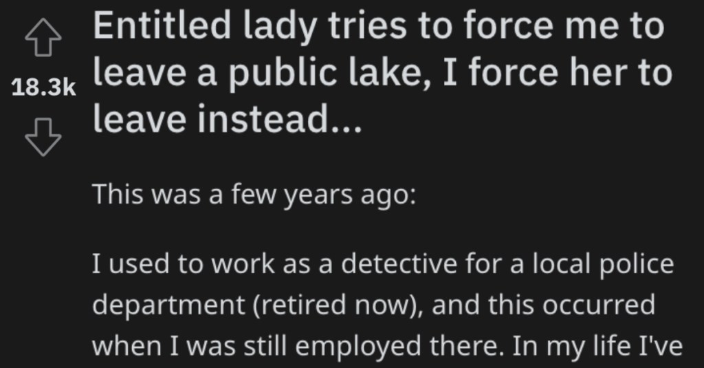 Woman Tried To Report This Man To The Police Because Of His Boat, But He Was A Retired Detective And He Put Her In Her Place