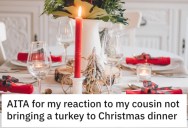 Her Cousin Was Supposed To Bring A Turkey To Christmas Dinner But Brought A Cake Instead, So She Humiliated Her In Front Of Everyone
