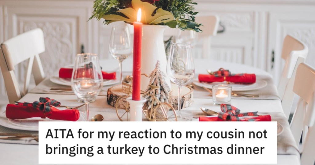 Her Cousin Was Supposed To Bring A Turkey To Christmas Dinner But Brought A Cake Instead, So She Humiliated Her In Front Of Everyone