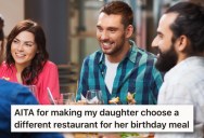 They Told Their Daughter She Could Pick The Restaurant For Her Birthday Dinner, But When She Chose A Spot Their Son Didn’t Like They Added Conditions